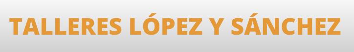Talleres López y Sánchez — imagen 1